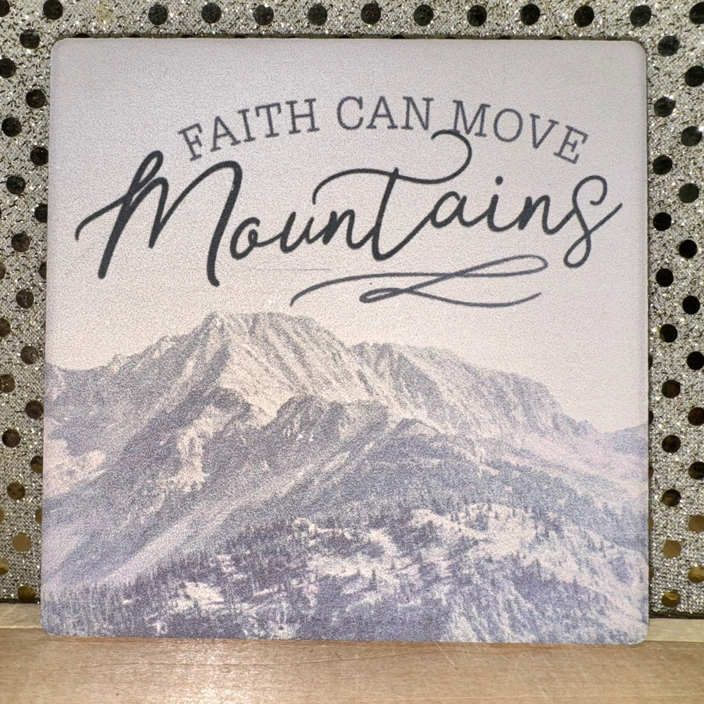 Faith Can Move Mountains