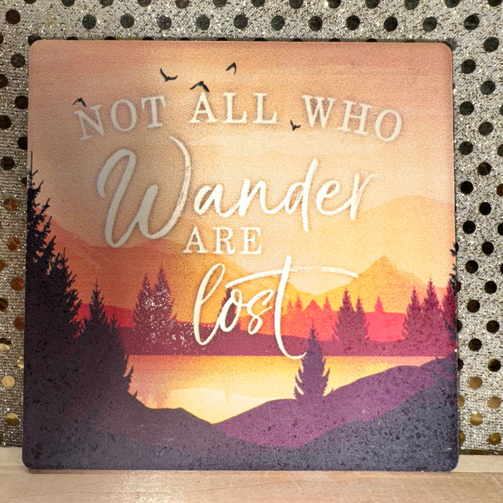 Not All Who Wander Are Lost