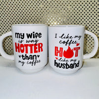 WAY HOTTER Coffee Mugs - set of 2