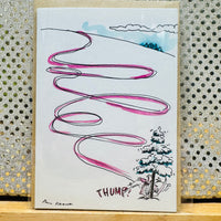 
              Ski Card - Ran Into an Old Friend
            