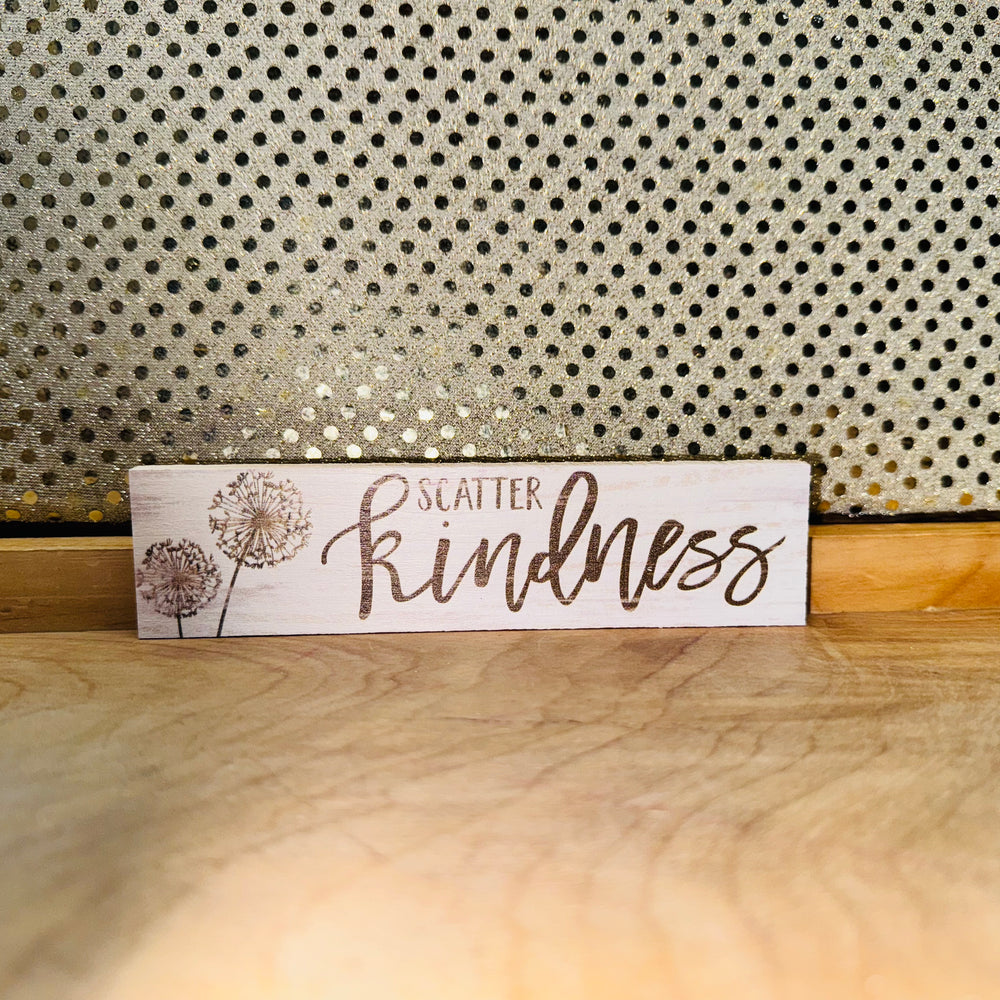 Scatter Kindness Wood Sign - Small