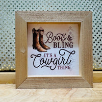 Boots & Bling It's A Cowgirl Thing Wood Sign