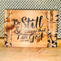 
              Be Still & Know That I Am God Psalm 46:10 Wood Sign
            