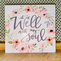 It Is Well With My Soul Wood Sign