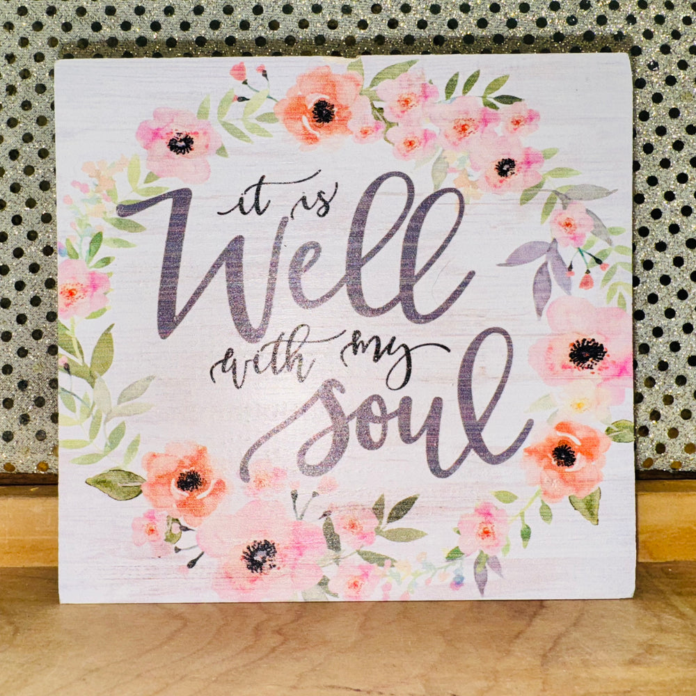 It Is Well With My Soul Wood Sign