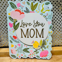 
              Mother's Day Card - Love You Mom
            