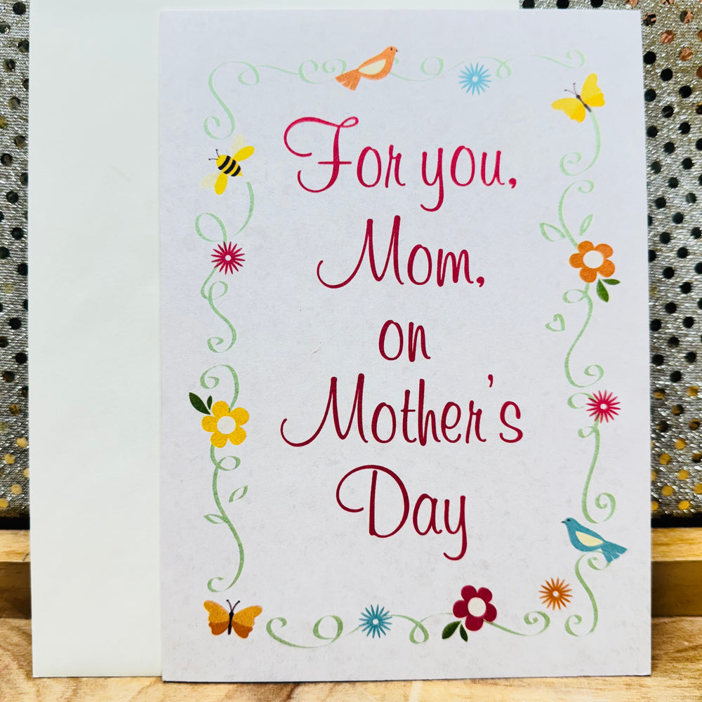Mother's Day Card - For you Mom