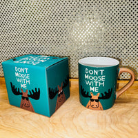 
              Don't Moose With Me Mug
            
