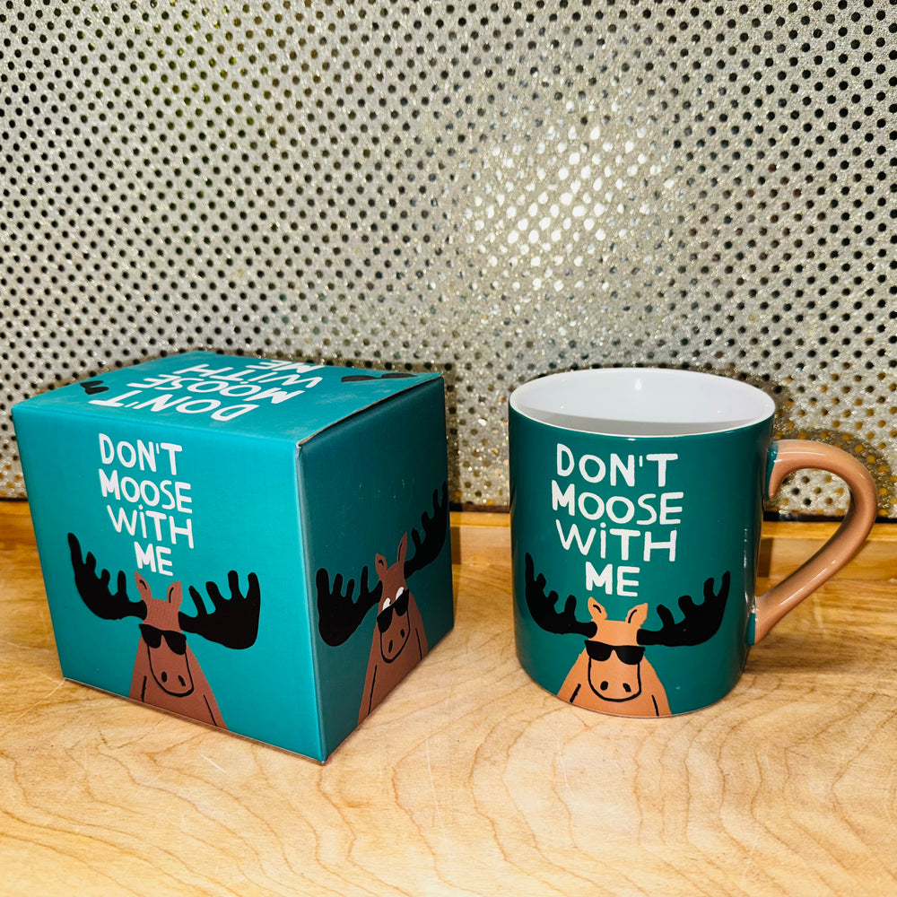 Don't Moose With Me Mug