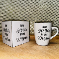 
              Now Hotter by One Degree Graduation Mug
            