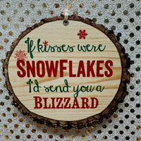 If Kisses Were Snowflakes Ornament