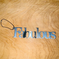 "Fabulous" Metal Ornament